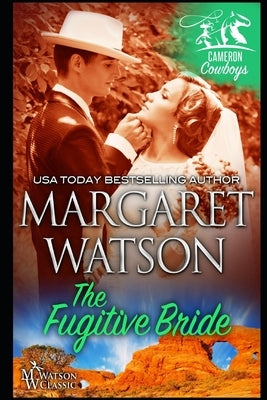 The Fugitive Bride by Watson, Margaret