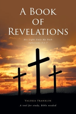 A Book of Revelations by Franklin, Valeria