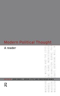 Modern Political Thought: A Reader by Gingell, John