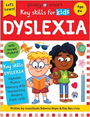 Key Skills for Kids: Dyslexia by Priddy, Roger