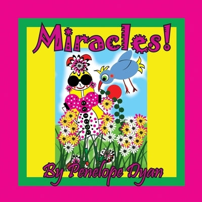 Miracles! by Dyan, Penelope