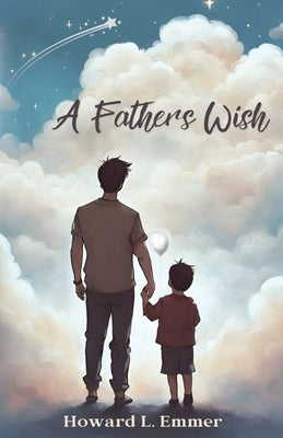 A Father's Wish by Ziegelman, Samantha