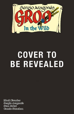 Groo: In the Wild by Aragonés, Sergio