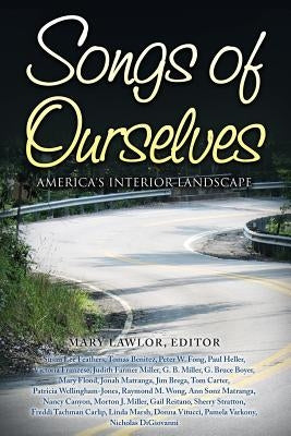Songs of Ourselves: America's Interior Landscape by Lawlor Phd, Mary