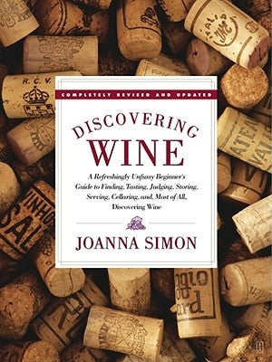 Discovering Wine: Discovering Wine by Simon, Joanna