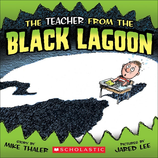The Teacher from the Black Lagoon by Thaler, Mike