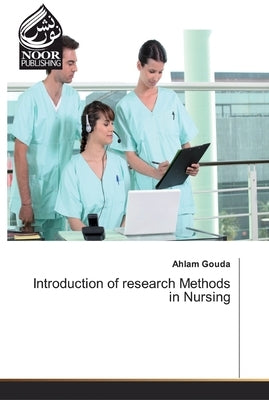 Introduction of research Methods in Nursing by Gouda, Ahlam