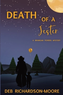 Death of a Jester by Richardson-Moore, Deb