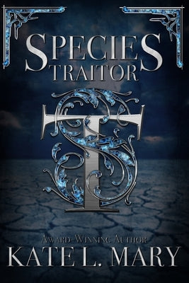 Species Traitor: A Science Fiction Dystopian Novel by Mary, Kate L.