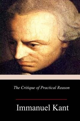 The Critique of Practical Reason by Abbott, Thomas Kingsmill