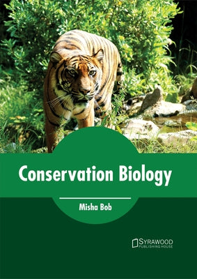 Conservation Biology by Bob, Misha