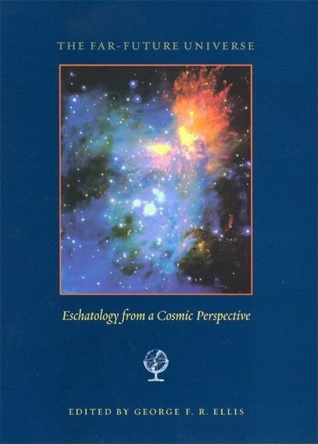 Far Future Universe by Ellis, George R.