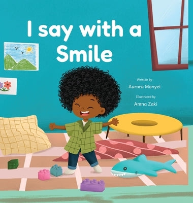 I Say with a Smile by Monyei, Aurora