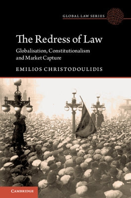 The Redress of Law by Christodoulidis, Emilios