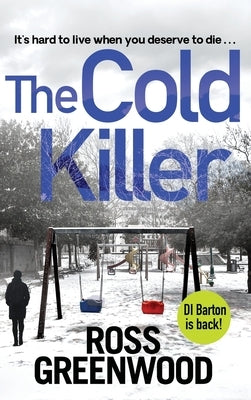 The Cold Killer by Greenwood, Ross