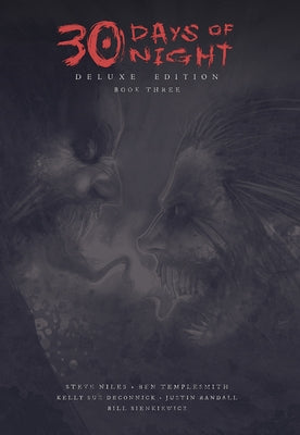 30 Days of Night Deluxe Edition: Book Three by Fraction, Matt