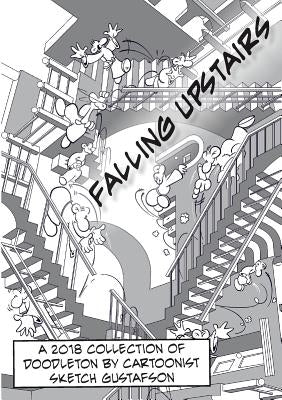 Falling Upstairs: Doodleton 2018 by Gustafson, Sketch