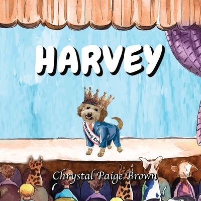 Harvey by Brown, Chrystal Paige