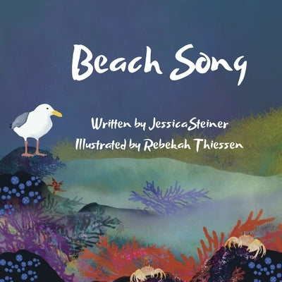 Beach Song by Steiner, Jessica
