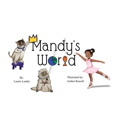 Mandy's World by Leader, Laurie