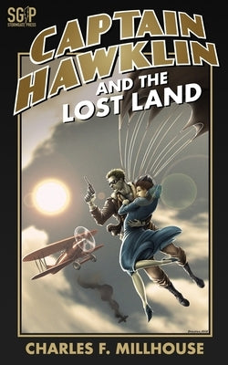 Captain Hawklin and the Lost Land by Millhouse, Charles F.