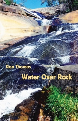 Water Over Rock by Thomas, Ron