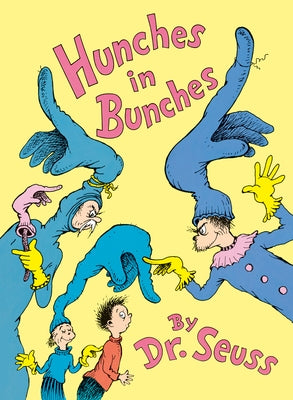 Hunches in Bunches by Dr Seuss