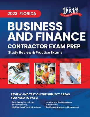 2023 Florida Business and Finance Contractor Exam Prep: 2023 Study Review & Practice Exams by Inc, Upstryve