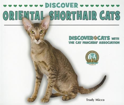Discover Oriental Shorthair Cats by Micco, Trudy