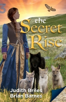 The Secret Rise by Briles, Judith