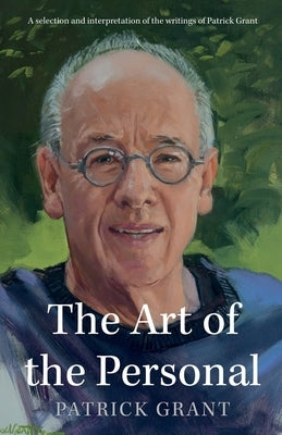 The Art of the Personal by Grant, Patrick