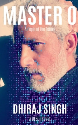 Master O by Singh, Dhiraj