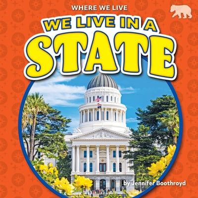 We Live in a State by Boothroyd, Jennifer