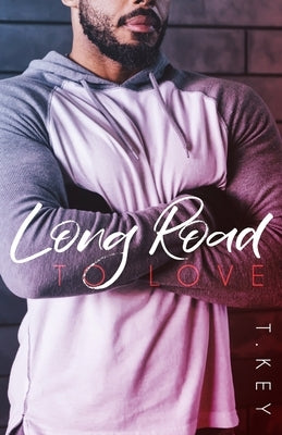 Long Road To Love by Key, T.