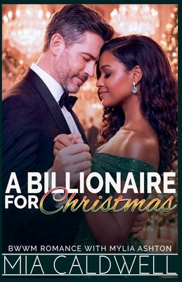 A Billionaire For Christmas by Caldwell, Mia