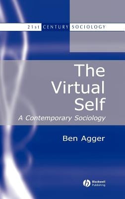Virtual Self by Agger, Ben
