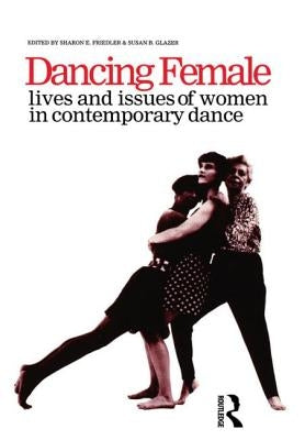 Dancing Female by Friedler, Sharon E.
