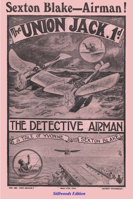The Detective Airman by Teed, G. H.