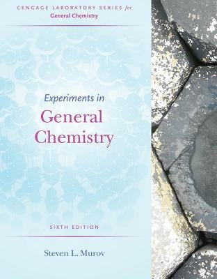 Experiments in General Chemistry by Murov, Steven L.