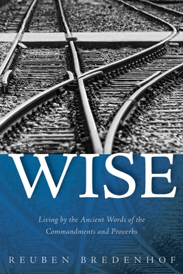 Wise by Bredenhof, Reuben