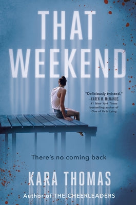 That Weekend by Thomas, Kara