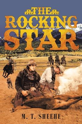 The Rocking Star by T. Sheehe, M.