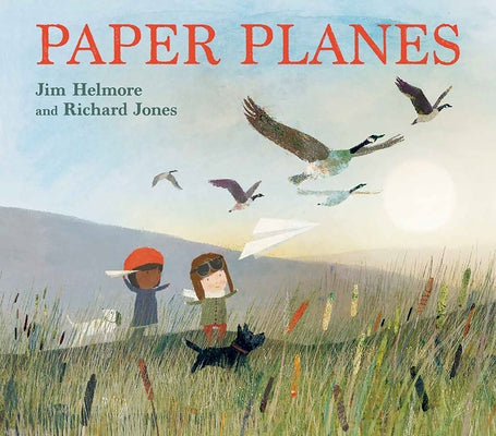 Paper Planes by Helmore, Jim