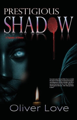 Prestigious Shadow by Love, Oliver