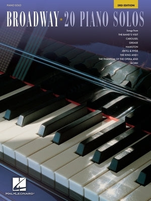 Broadway - 20 Piano Solos: 3rd Edition by Hal Leonard Corp