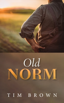 Old Norm by Brown, Tim