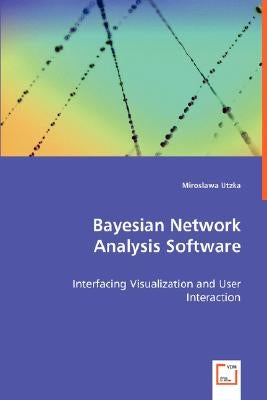 Bayesian Network Analysis Software by Utzka, Miroslawa