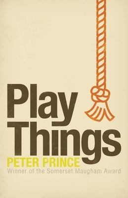 Play Things by Prince, Peter
