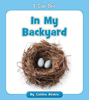 In My Backyard by Devera, Czeena