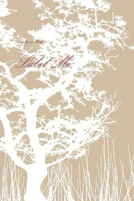 Label Me by Willis, Katelynn